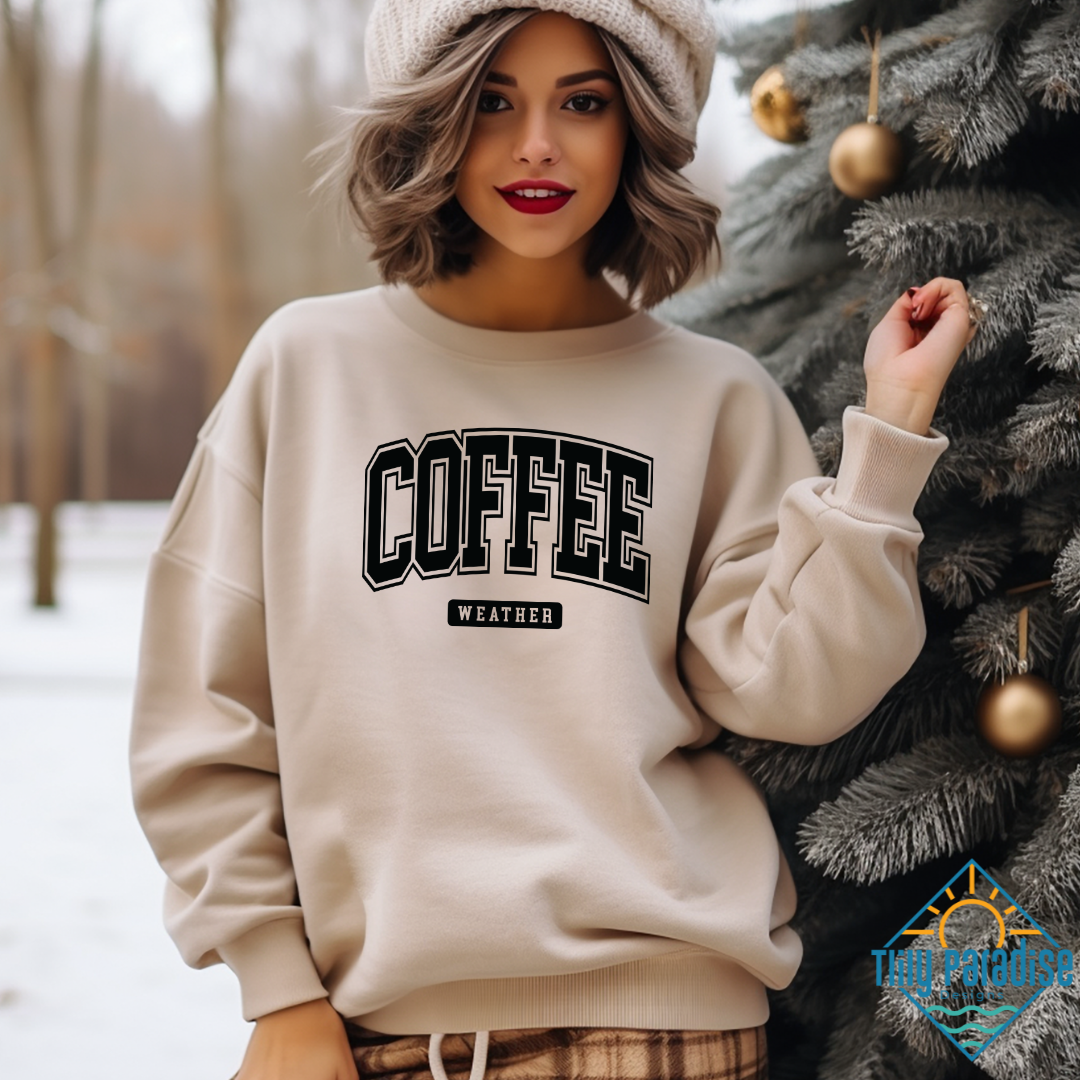 Coffee Weather Sweatshirt